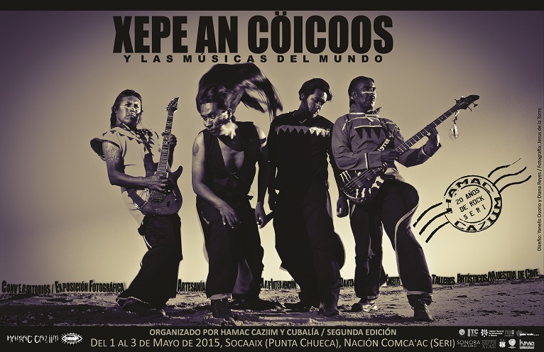 Del 1 al 3 de Mayo: Xepe An Cöoicos y las Músicas del Mundo, en Punta Chueca, Sonora