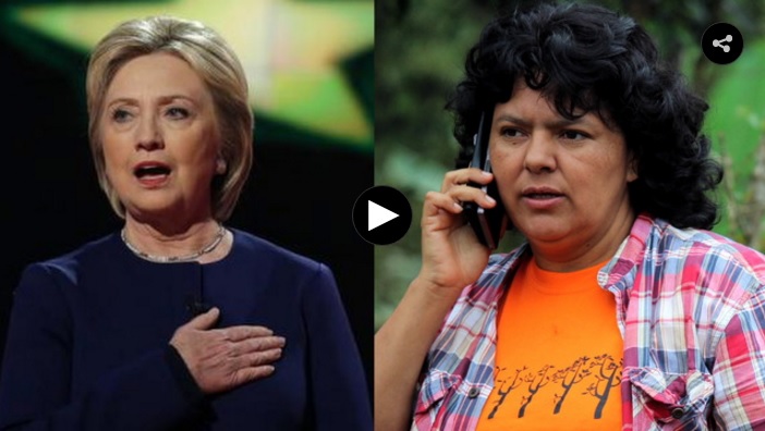 Antes de su asesinato, Berta Cáceres denunció el apoyo de Hillary Clinton al golpe de Estado en Honduras