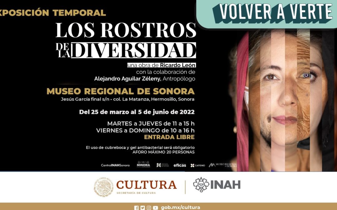 “Los rostros de la diversidad”: Sonora frente al espejo, exposición en el Museo Regional