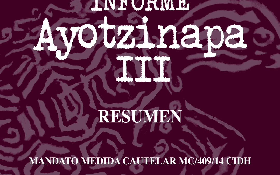 Informe GIEI Ayotzinapa III