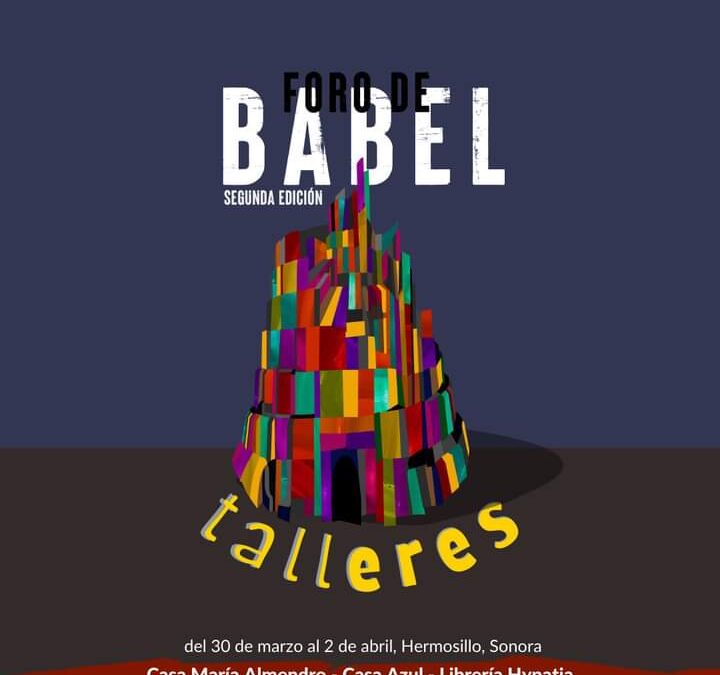 Segunda edición del Foro de Babel, espacio para el diálogo intercultural
