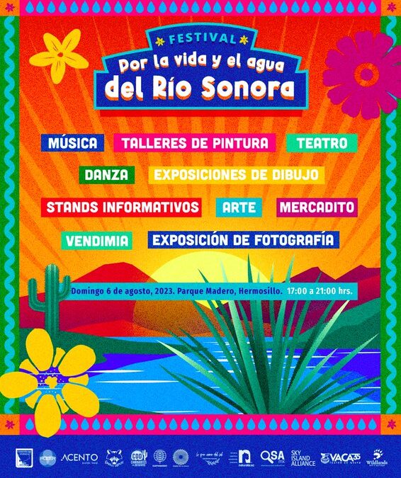 Invitan a todos los sonorenses al Festival por la Vida y el Agua del Río Sonora.