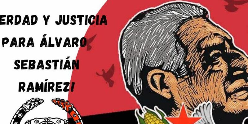Pronunciamiento ¡Verdad y justicia para Álvaro Sebastián Ramírez!