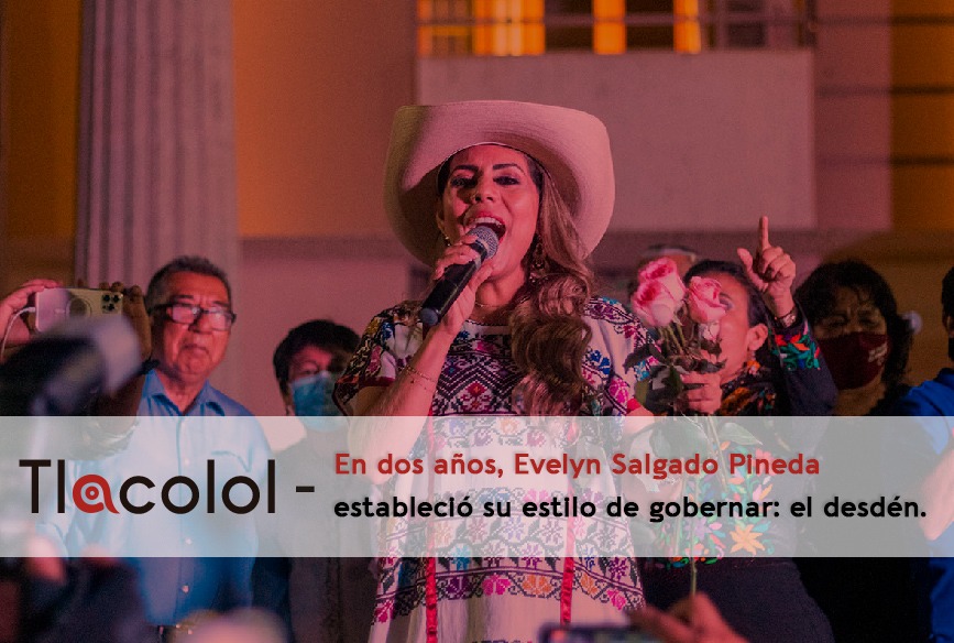 Tlacolol-Gobierno de Evelyn Salgado: Dos años de silencio y omisión