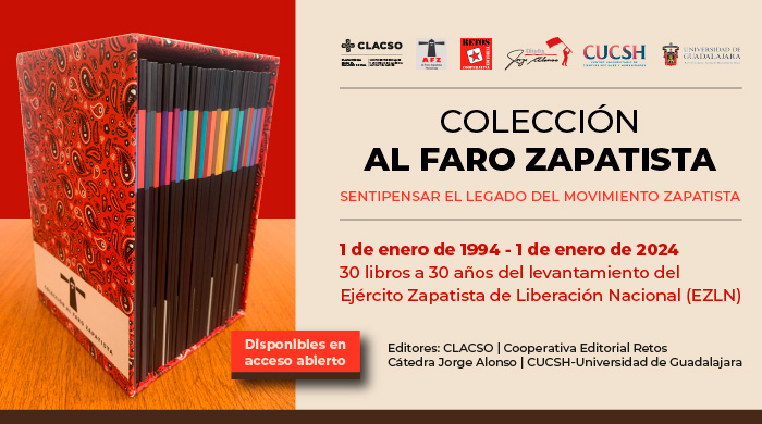 30 libros / 30 años del levantamiento del Ejército Zapatista de Liberación Nacional – Colección Al Faro Zapatista