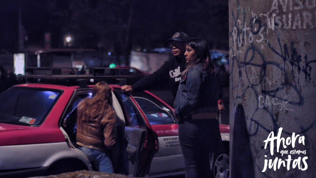 “Ahora que estamos juntas”: un documental sobre mujeres que luchan para habitar sin miedo el espacio público