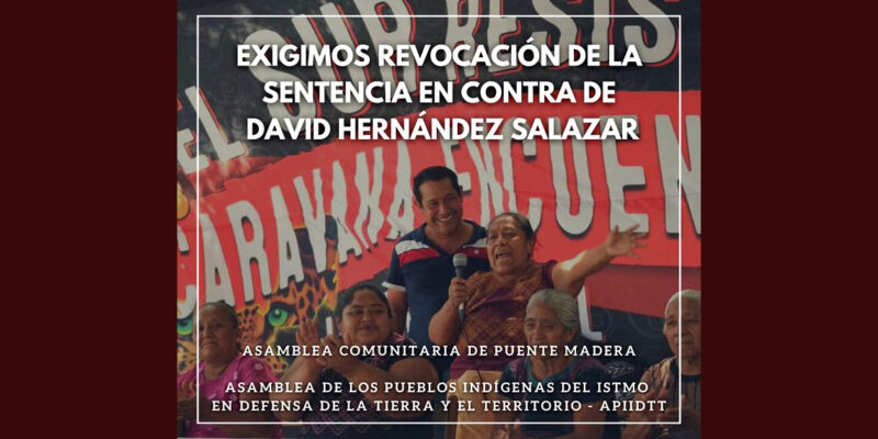 Exigimos revocación de la sentencia contra David Hernández Salazar