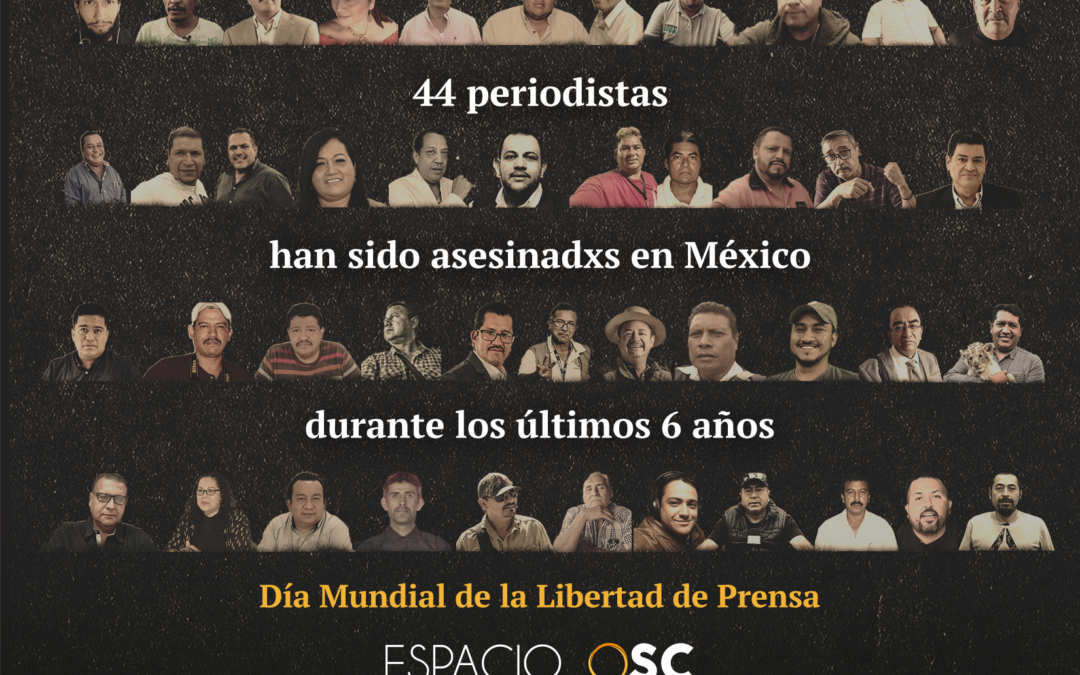 Desafíos y Compromisos: La situación de la Libertad de Prensa en México en el Día Mundial de su Conmemoración