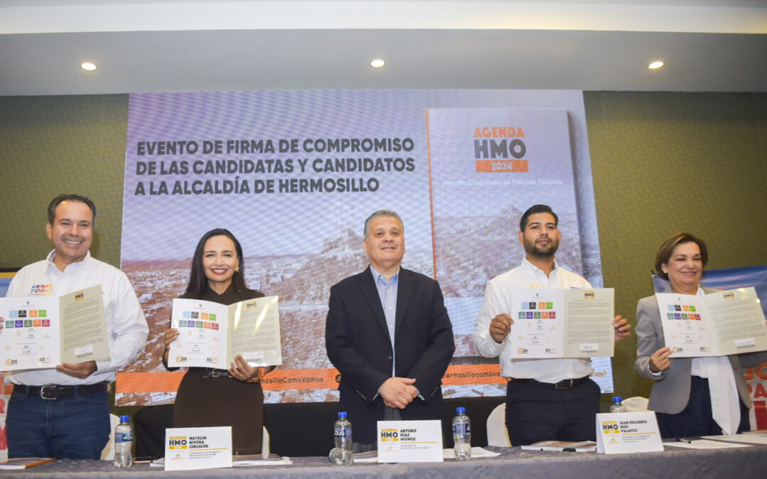 Se comprometen candidatos con la Agenda Ciudadana Hermosillo 2024