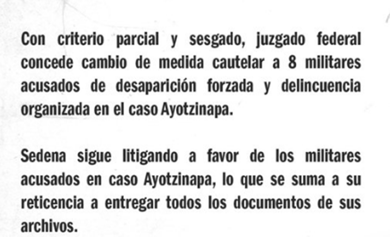 Dan libertad provisional a 8 militares involucrados en el caso Ayotzinapa