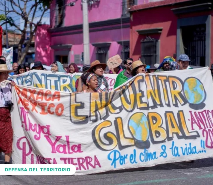 AntiCOP 2024: Un llamado global desde Oaxaca en defensa de la tierra, el agua y la justicia climática