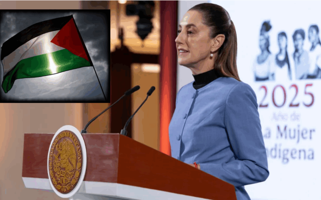 Sheinbaum Pide el Cese del Genocidio en Gaza y Reafirma el Reconocimiento de Palestina