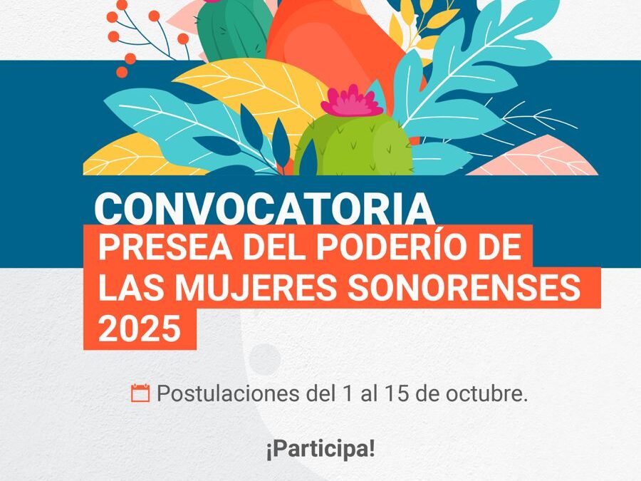 Congreso convoca a participar en la Presea del Poderío de las Mujeres Sonorenses 2025