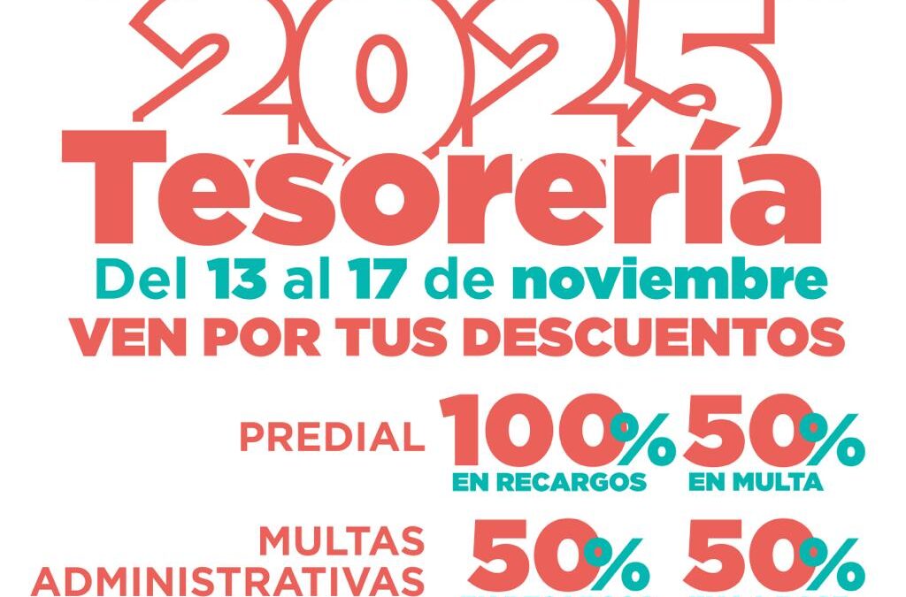 Continúan los descuentos por el Buen Fin 2025 de Tesorería Municipal los días domingo 16 y lunes 17