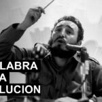 Fidel y la Comunicación Revolucionaria: Lecciones para el Siglo XXI palabra