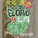 Primer foro “El olivo y la ceiba”: Chiapas con Palestina olivo